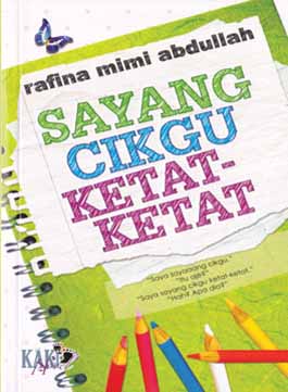Sayang Cikgu Ketat-Ketat
